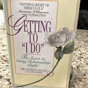 ***3/$25*** GETTING TO “I DO”—SOFTCOVER; DR PAT ALLEN